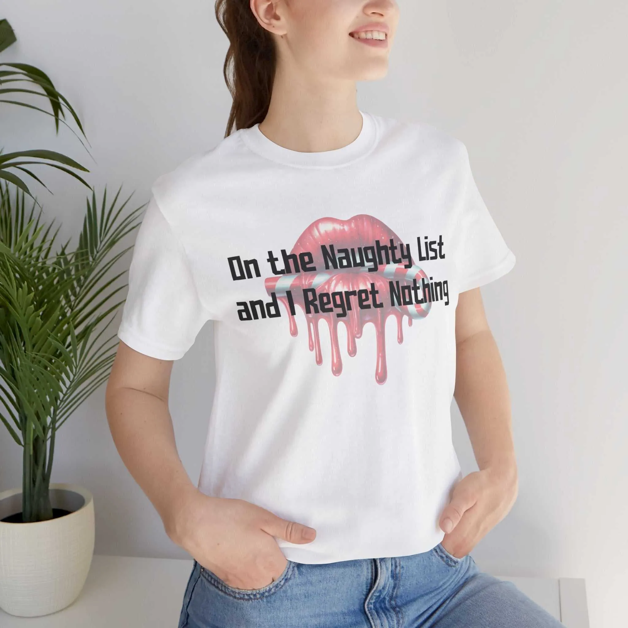 Naughty List Regret Nothing Dripping Lips Holding Candy Cane T-Shirt